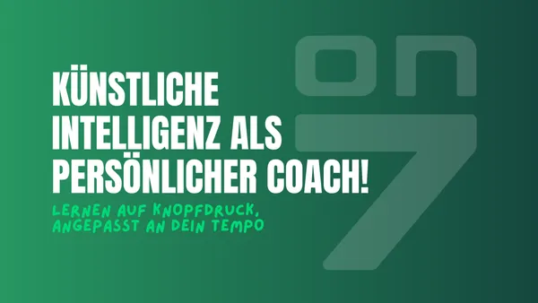 Banner Künstliche Intelligenz als persönlicher Coach - Lernen auf Knopfdruck, angepasst an dein Tempo