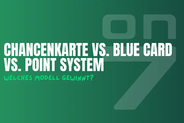 Banner Chancenkarte vs. Blue Card vs. Point System - welches Modell gewinnt?