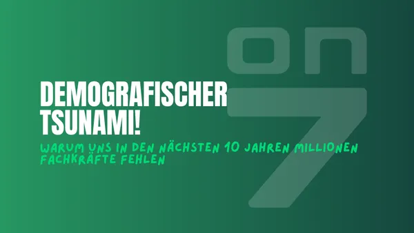 Banner zum Blogartikel Demografischer Tsunami: Warum uns in den nächsten 10 Jahren Millionen Fachkräfte fehlen