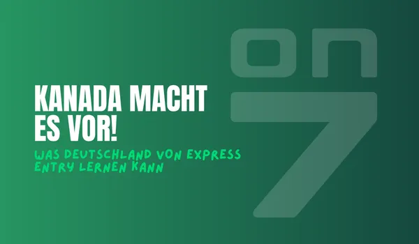Banner zum Blogartikel Kanada macht es vor: Was Deutschland von Express Entry lernen kann