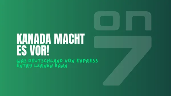 Banner Kanada macht es vor: Was Deutschland von Express Entry lernen kann