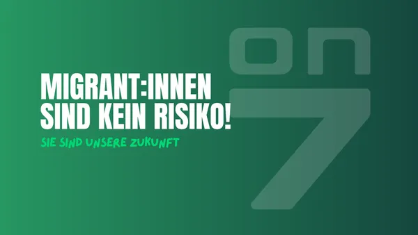 Banner zum Blogartikel Migrant:innen sind kein Risiko - sie sind unsere Zukunft