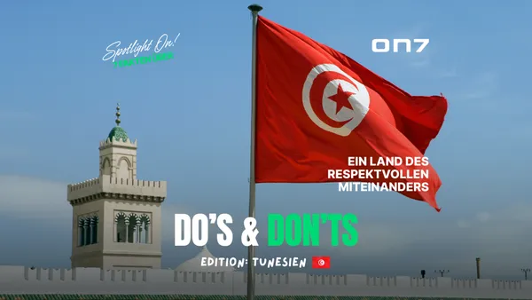 Banner Spotlight ON! 7 Do’s & Don’ts in Tunesien